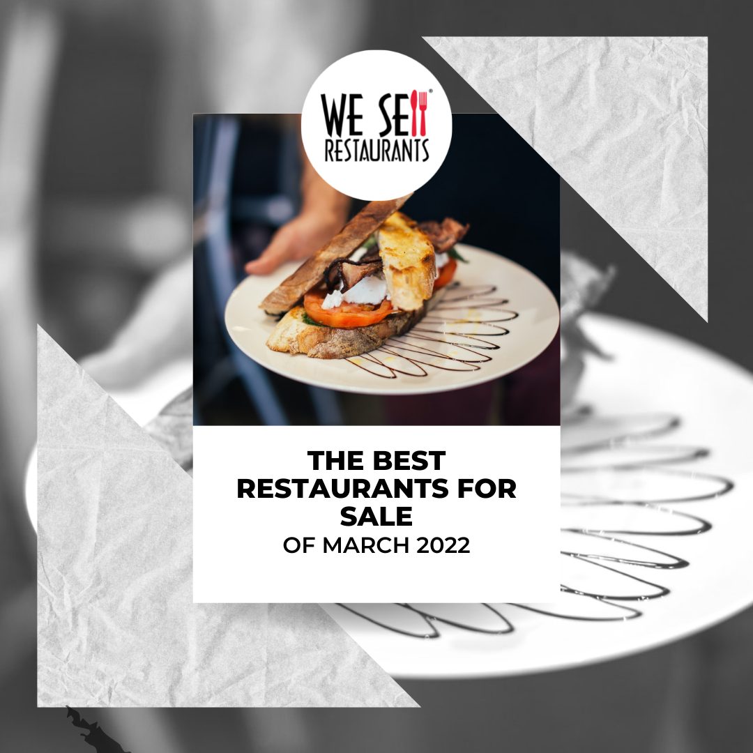 The Best Restaurants for Sale March 2022